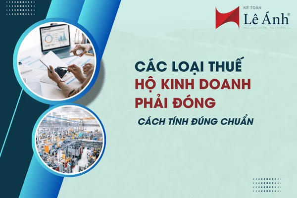 cac-loai-thue-ho-kinh-doanh-phai-dong-cach-tinh-dung-chuan-min-1