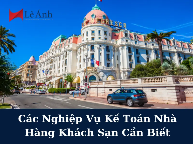 cac-nghiep-vu-ke-toan-nha-hang-khach-san-can-biet