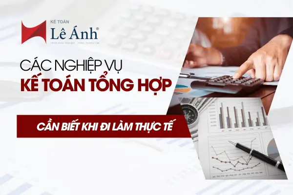 cac-nghiep-vu-ke-toan-tong-hop-pho-bien