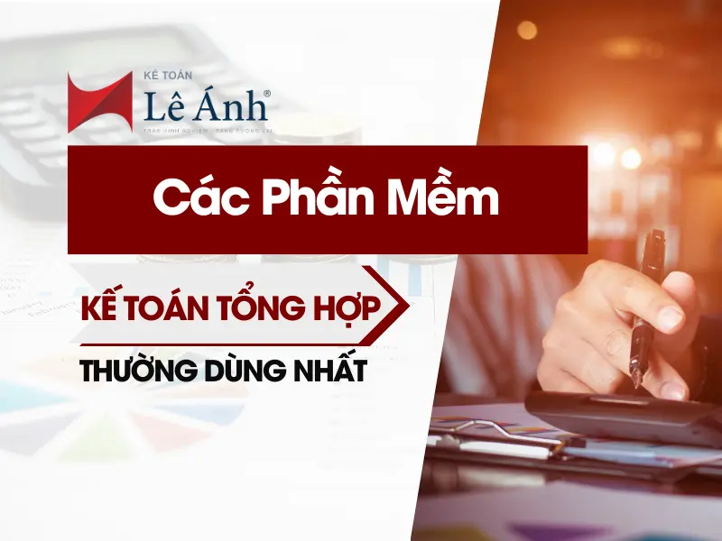 cac-phan-mem-ke-toan-tong-hop-thuong-dung-nhat