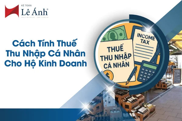 cach-tinh-thue-thu-nhap-ca-nhan-cho-ho-kinh-doanh-min