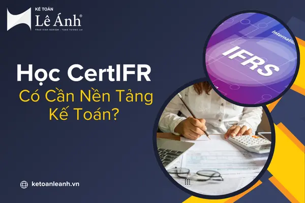 hoc-certifr-co-can-nen-tang-ke-toan-1