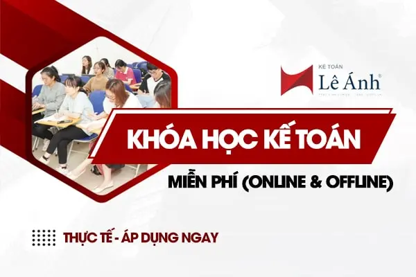 Khóa Học Kế Toán Miễn Phí [Online, Offline] Thực Tế, Áp Dụng Ngay