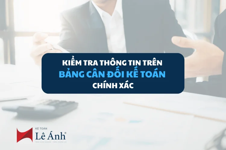 kiem-tra-thong-tin-tren-bang-can-doi-ke-toan