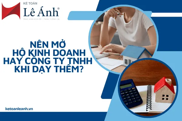 Nên Mở Hộ Kinh Doanh Hay Công Ty TNHH Khi Dạy Thêm?