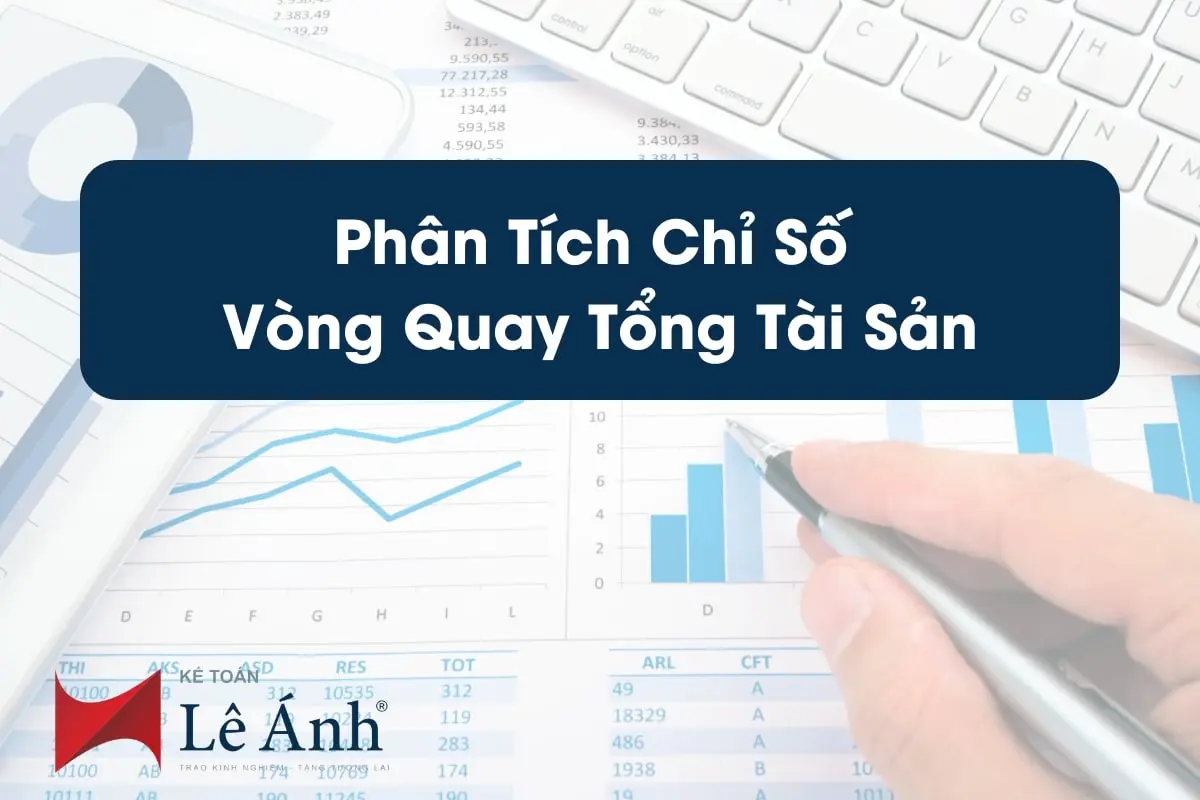 Phân Tích Chỉ Số Vòng Quay Tổng Tài Sản-min